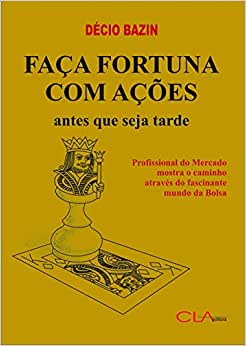 faça fortuna com ações antes que seja tarde, livros para investidores